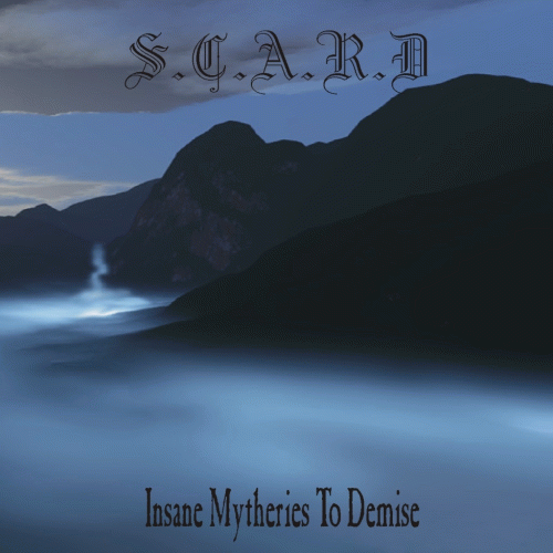 Insane Mytheries to Demise